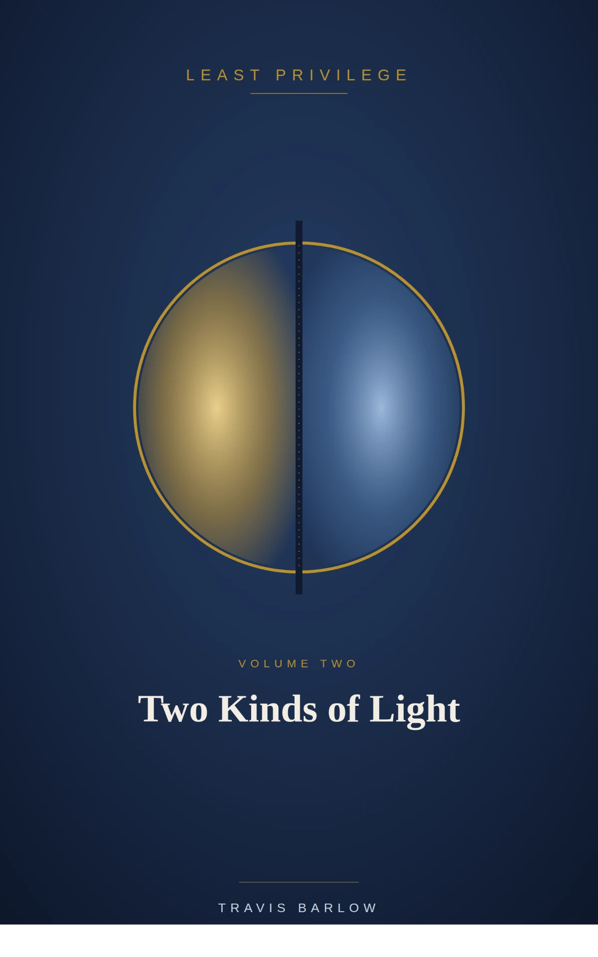 Cover of Two Kinds of Light, Book Two of the Least Privilege series